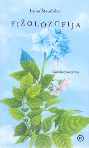 ŠTAUDOHAR, Irena: Fižolozofija