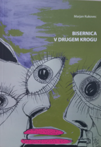 KUKOVEC, Marjan: Bisernica v drugem krogu