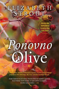 STROUT: Elizabeth: Olive Kitteridge in Ponovno Olive